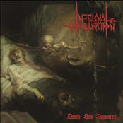 Infernal Conjuration: Death Has Appeared...