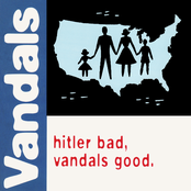 The Vandals: Hitler Bad, Vandals Good