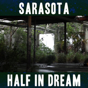 Sarasota Half in Dream 🐝 Music From and Inspired By the Film