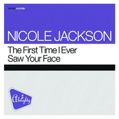 Nicole Jackson: The First Time I Ever Saw Your Face