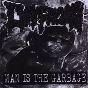 Man Is The Garbage