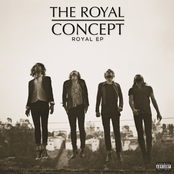 On Our Way by The Royal Concept