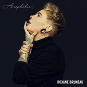 Roxane Bruneau: Acrophobie