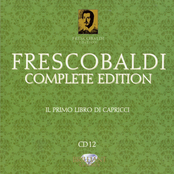 Frescobaldi - Complete Edition - CD12 - Il Primo Libro Di Capricci