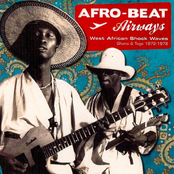 Afro-Beat Airways: West African Shock Waves - Ghana & Togo 1972-1979