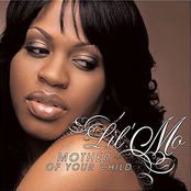 Lil Mo: Mother Of Your Child