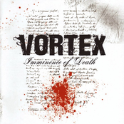 Imminence Of Death by Vortex