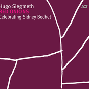Red Onions: Celebrating Sidney Bechet