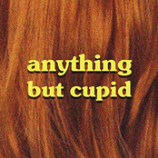 Anything but Cupid