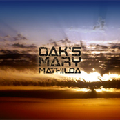 Mathilda by Oak's Mary
