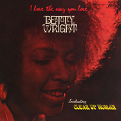 Betty Wright: I Love The Way You Love