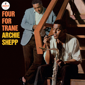 Archie Shepp: Four For Trane