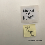 The Six Sevens: Watch Ur Head