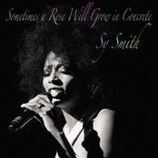 Sy Smith: Sometimes a Rose Will Grow in Concrete