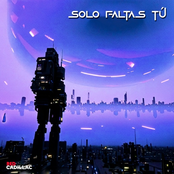Solo Faltas Tú