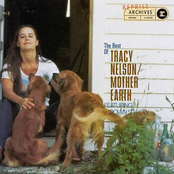 Tracy Nelson: The Best Of Tracy Nelson/Mother Earth