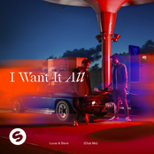 Lucas & Steve - I Want It All