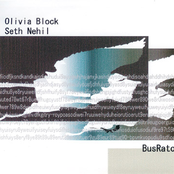 Olivia Block, Seth Nehil, Busratch