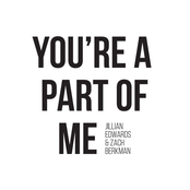 Jillian Edwards: You're a Part of Me