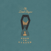 The Dead Tongues: Road to Heaven