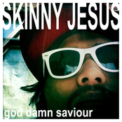 Skinny Jesus