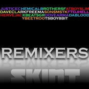 Skint Presents Remixers