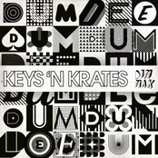 Keys N Krates: Dum Dee Dum