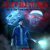 Delaware St. John, Vol. 2: The Town with No Name (Original Soundtrack)