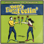 Don't Fight the Feelin'