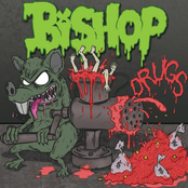 Bishop: Drugs