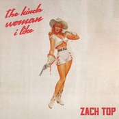 Zach Top: The Kinda Woman I Like