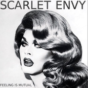 Scarlet Envy: Feeling Is Mutual