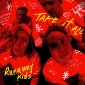 Runaway Kids: Take It All