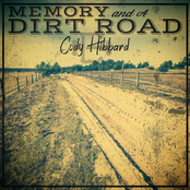 Cody Hibbard: Memory and a Dirt Road