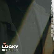 The Lucky: Reckless