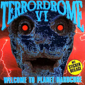 Terrordrome VI - Welcome To Planet Hardcore
