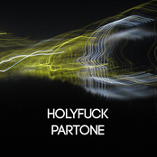 The Hidden Tracks: Holy Fuck (Part One)