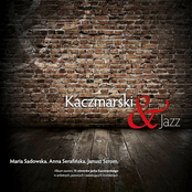 Kaczmarski & Jazz