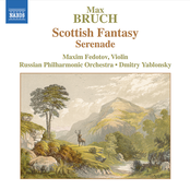 Bruch: BRUCH: Scottish Fantasy, Op. 46 / Serenade, Op. 75