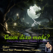 Quen dixo medo?