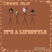 Creek Mud!