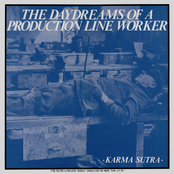 Daydreams of a Production Line Worker