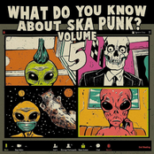 What Do You Know About Ska Punk? Vol. 5