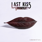 Last Kiss Goodnight: Immortal