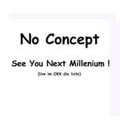 See You Next Millenium