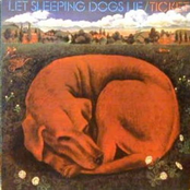 Let Sleeping Dogs Lie by Ticket