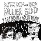 Killer Bud plus Third Shelf