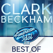 Clark Beckham: American Idol Season 14: Best Of Clark Beckham