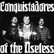 Conquistadores Of The Useless