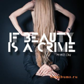 If Beauty Is A Crime